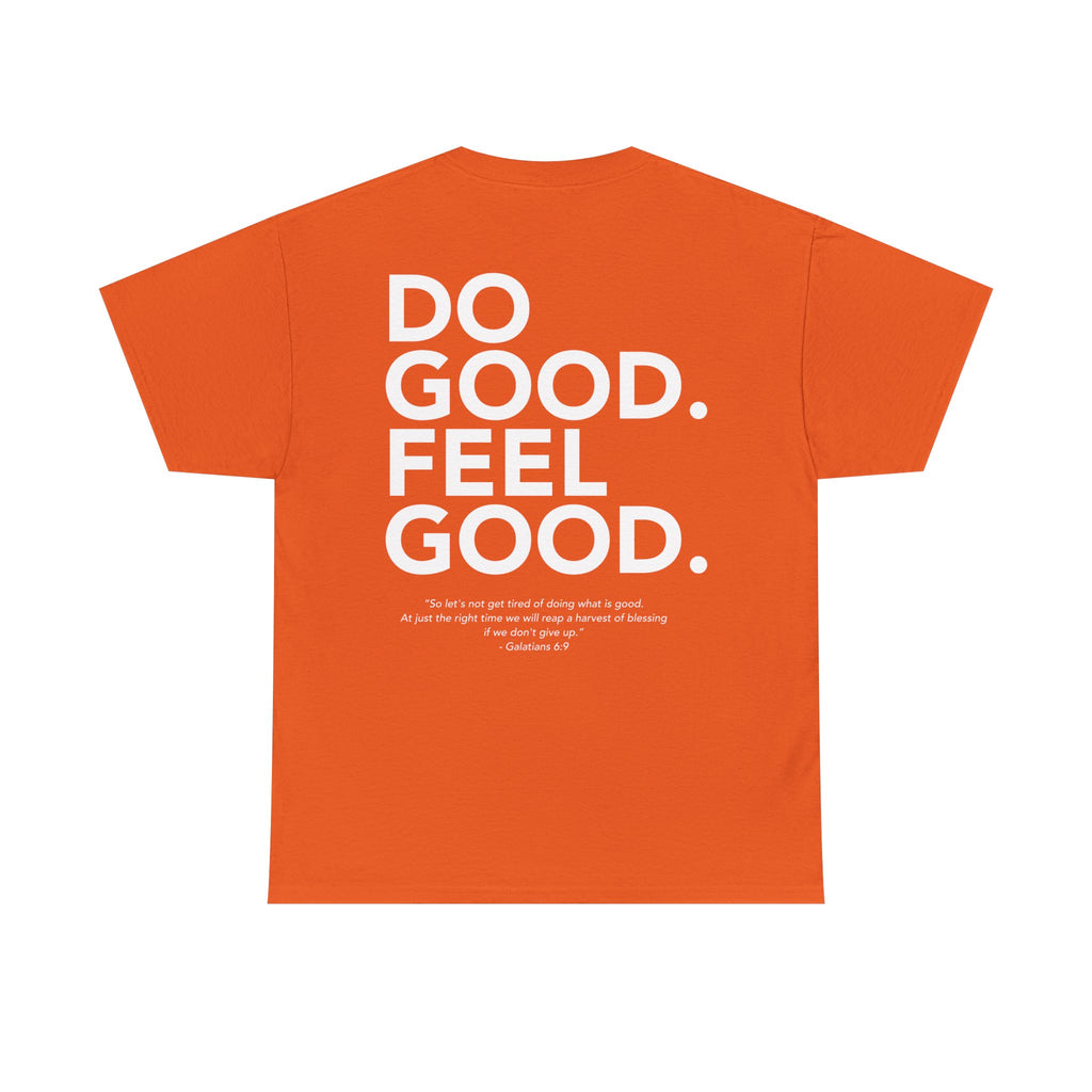 Do Good...Feel Good | Gildan Tshirt