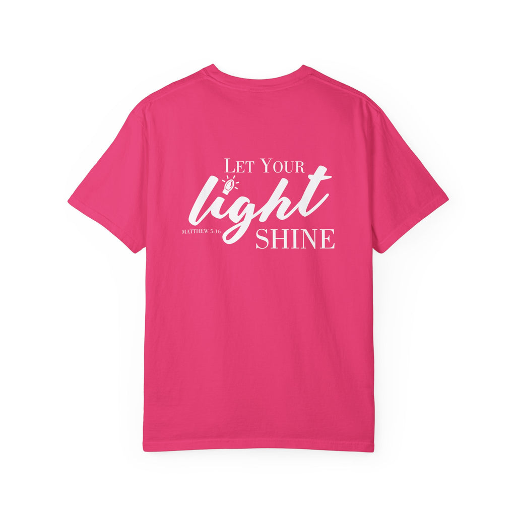 Let Your Light Shine | Comfort Colors Tshirt