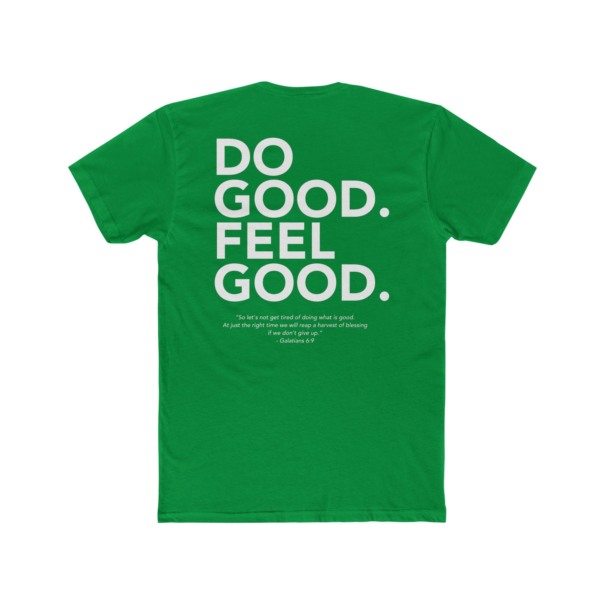 Do Good...Feel Good | Next Level Tshirt