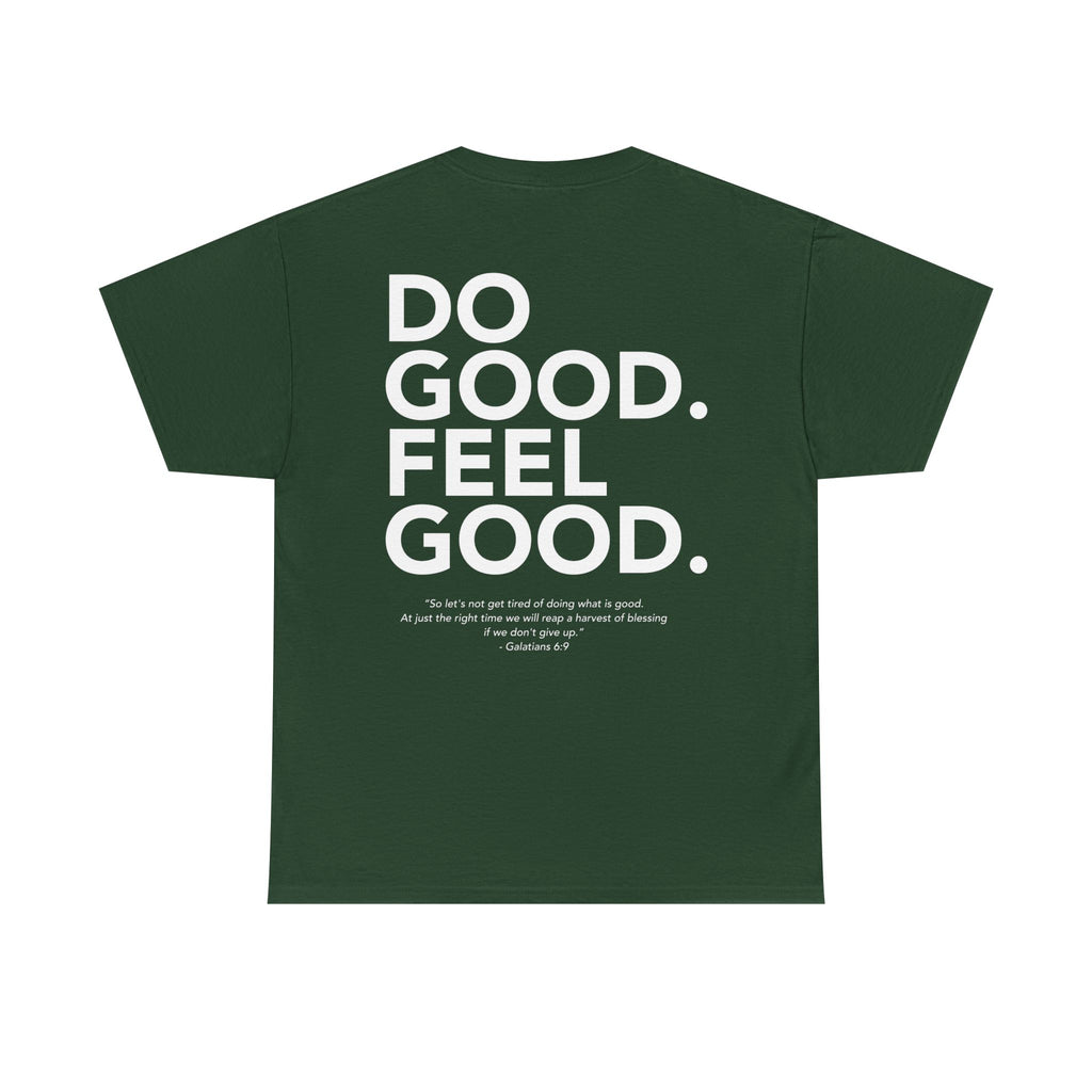 Do Good...Feel Good | Gildan Tshirt
