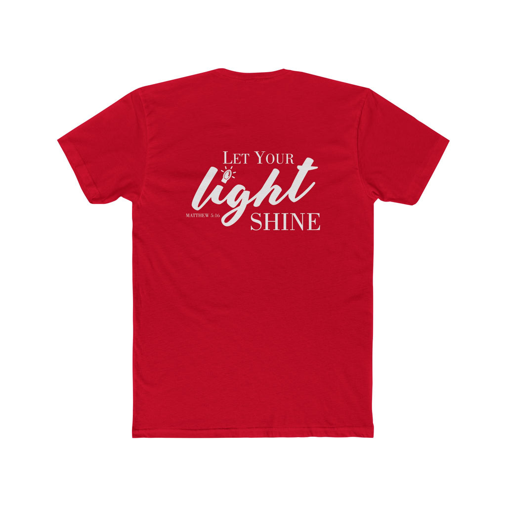 Let Your Light Shine | Next Level Tshirt