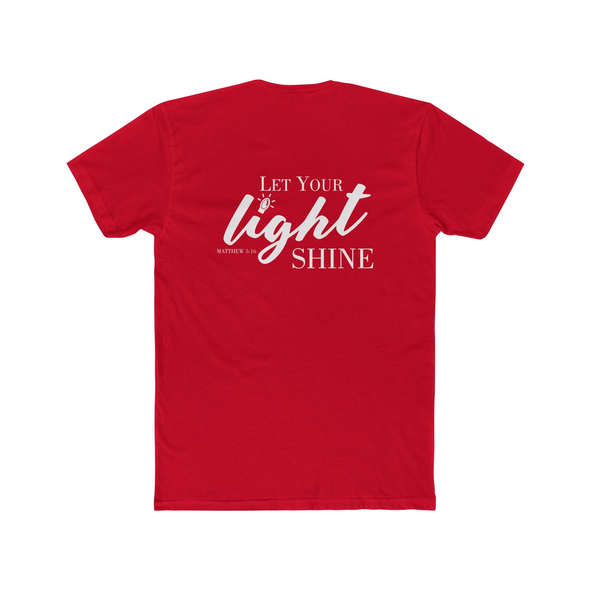 Let Your Light Shine | Next Level Tshirt