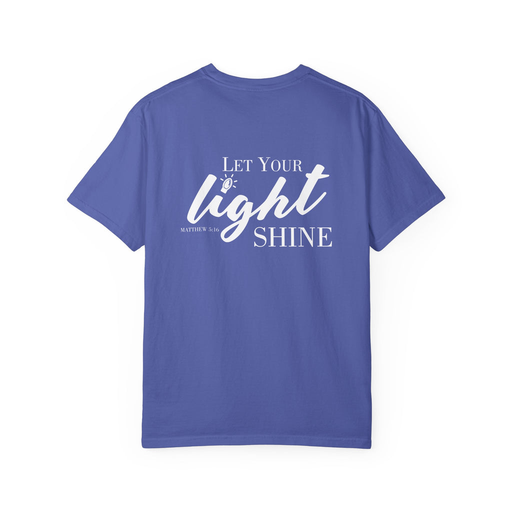 Let Your Light Shine | Comfort Colors Tshirt