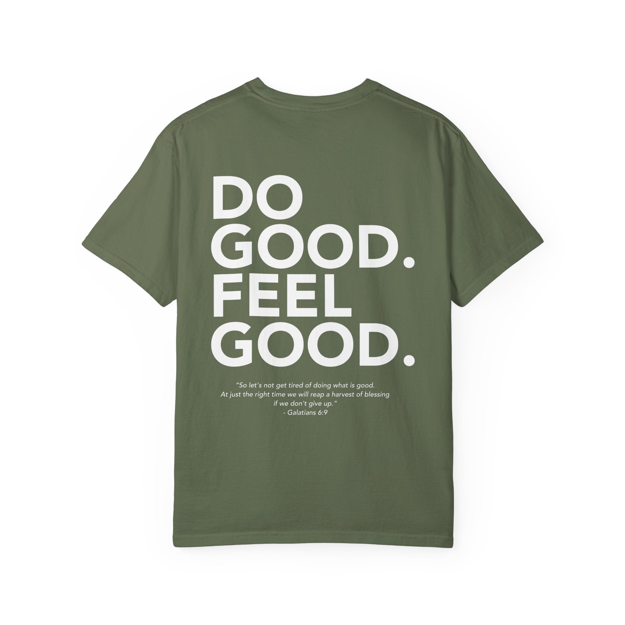 Do Good Feel Good | Comfort Colors Tshirt