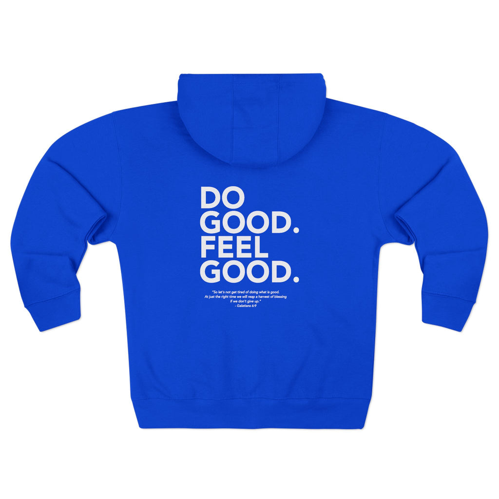 Do Good...Feel Good - Unisex Zip Hoodie