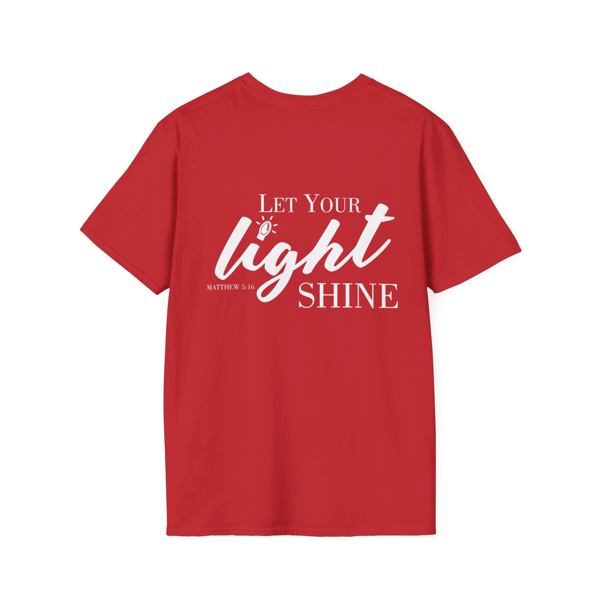 Let Your Light Shine - Gildan Tshirt