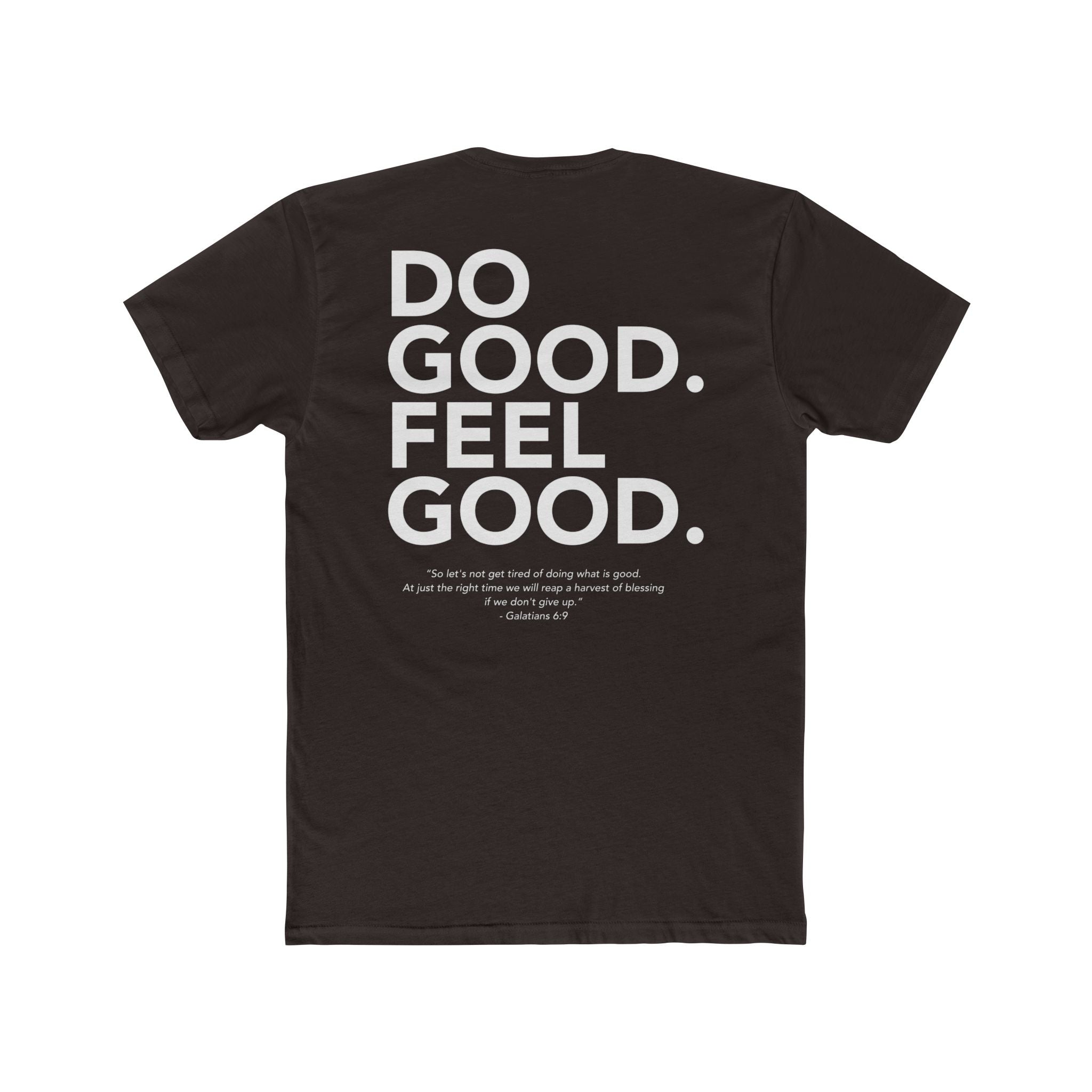 Do Good...Feel Good | Next Level Tshirt