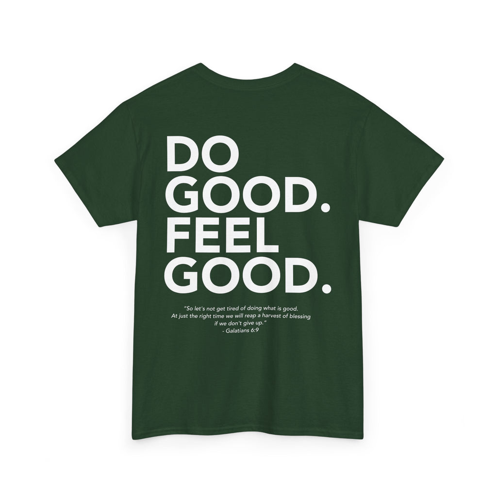 Do Good...Feel Good | Gildan Tshirt
