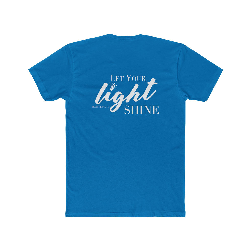 Let Your Light Shine | Next Level Tshirt