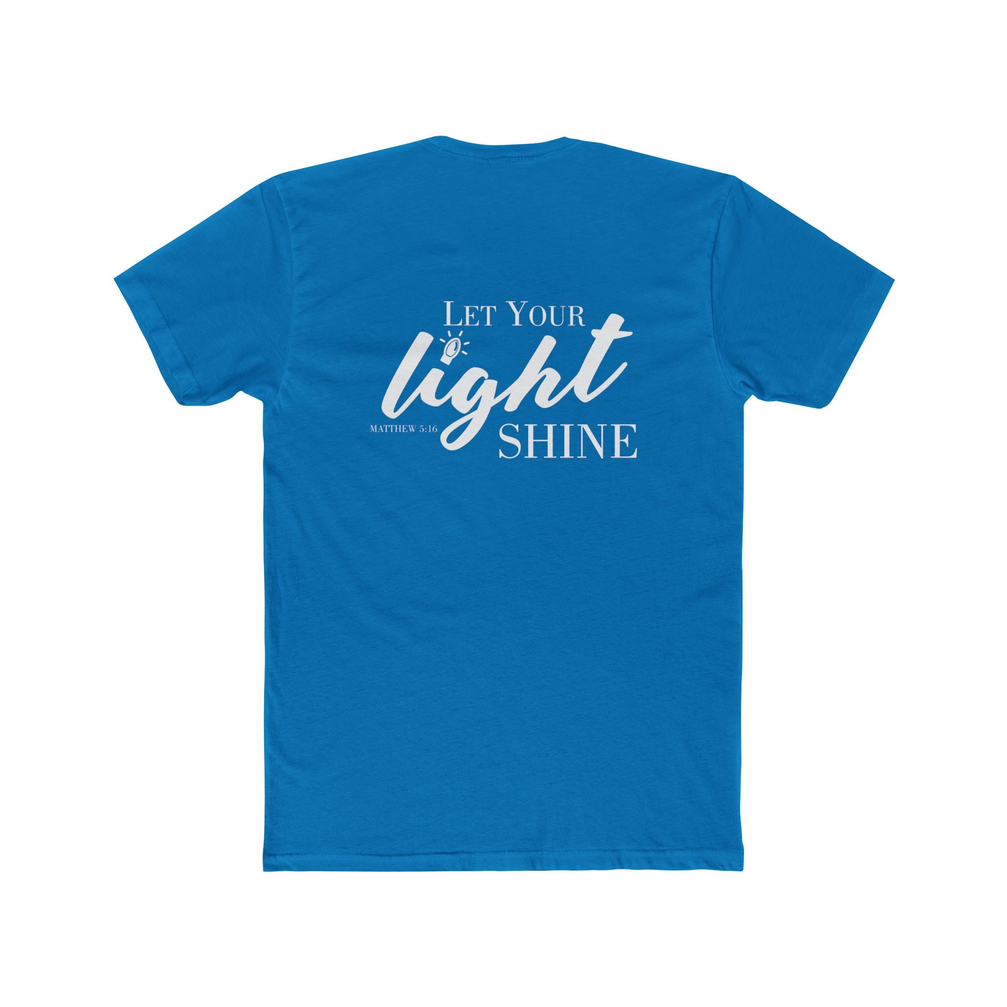 Let Your Light Shine | Next Level Tshirt