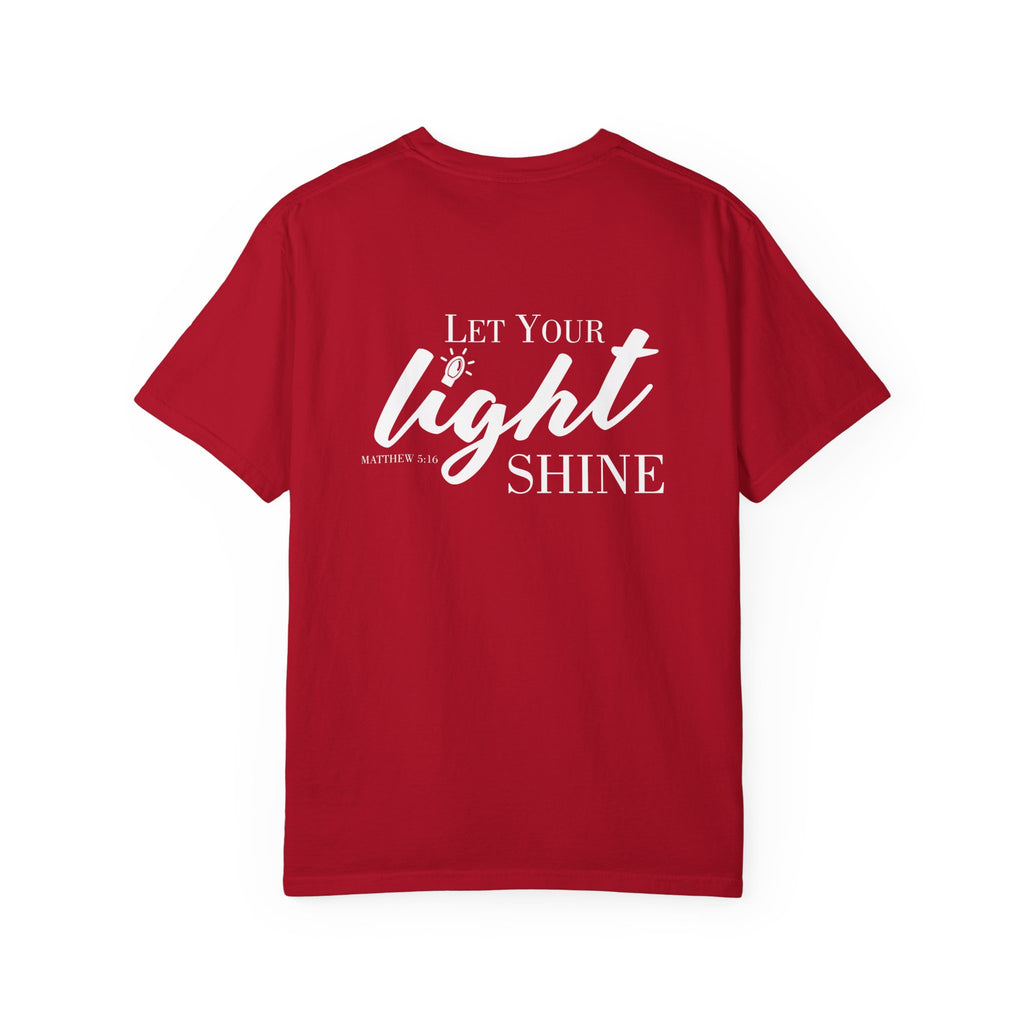 Let Your Light Shine | Comfort Colors Tshirt