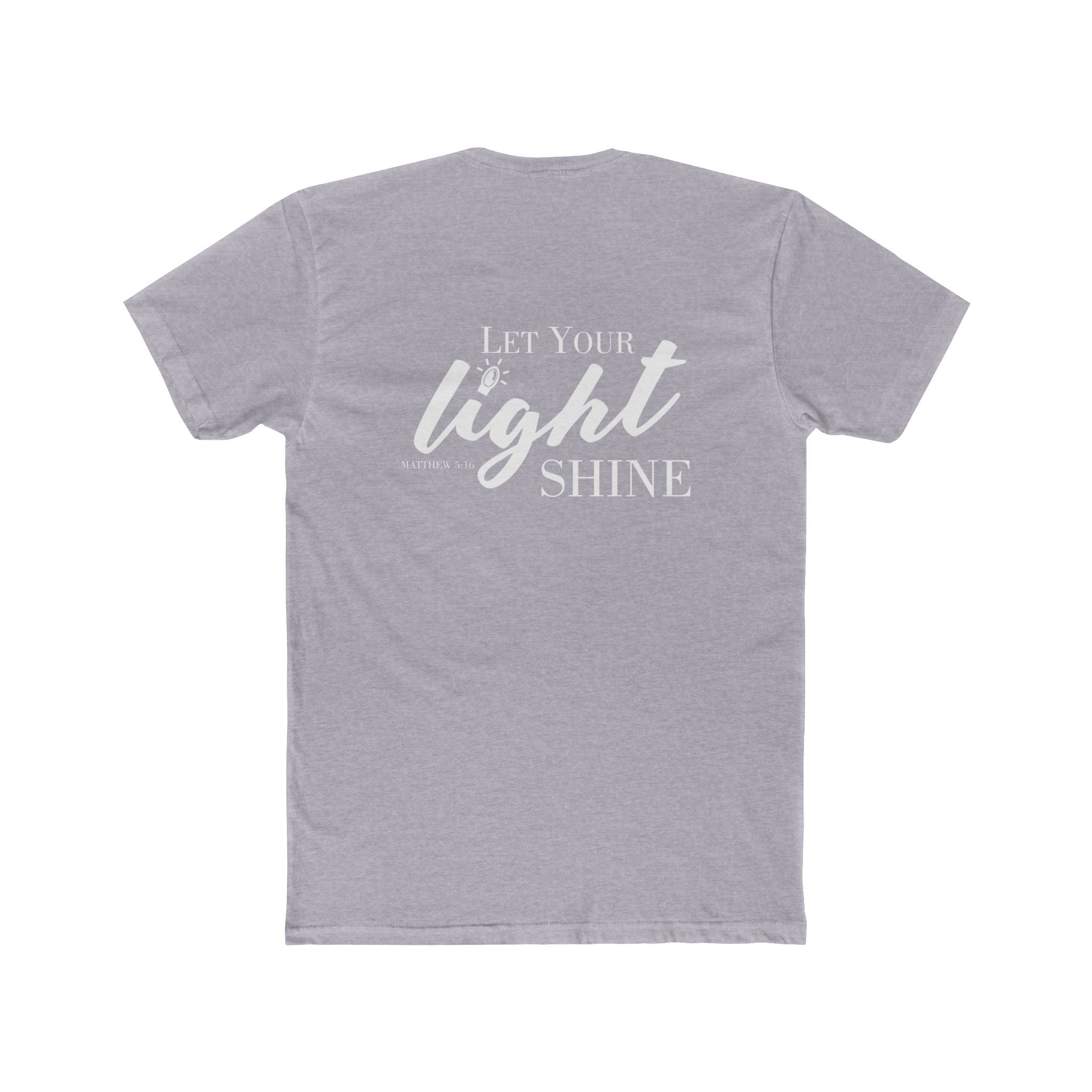 Let Your Light Shine | Next Level Tshirt