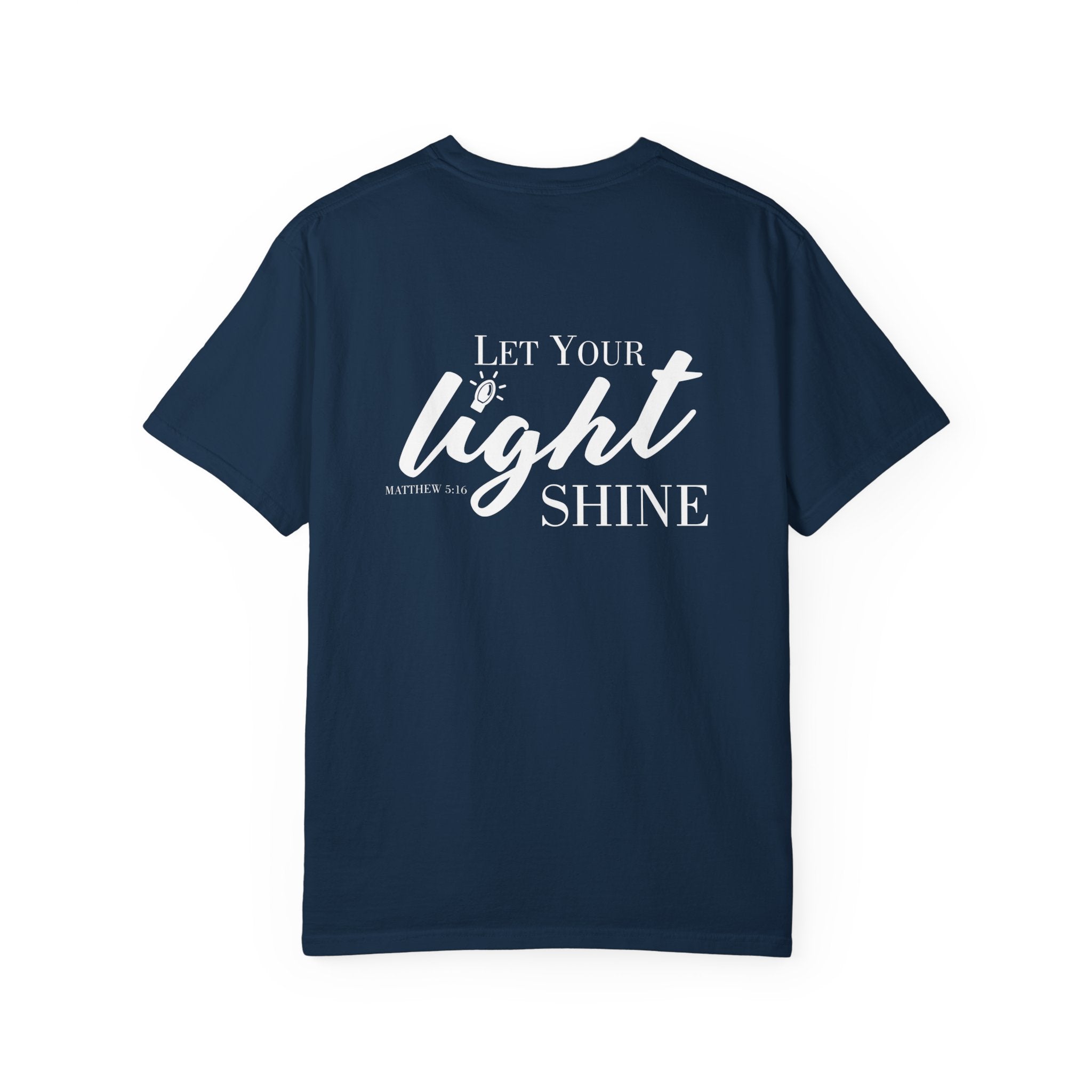 Let Your Light Shine | Comfort Colors Tshirt