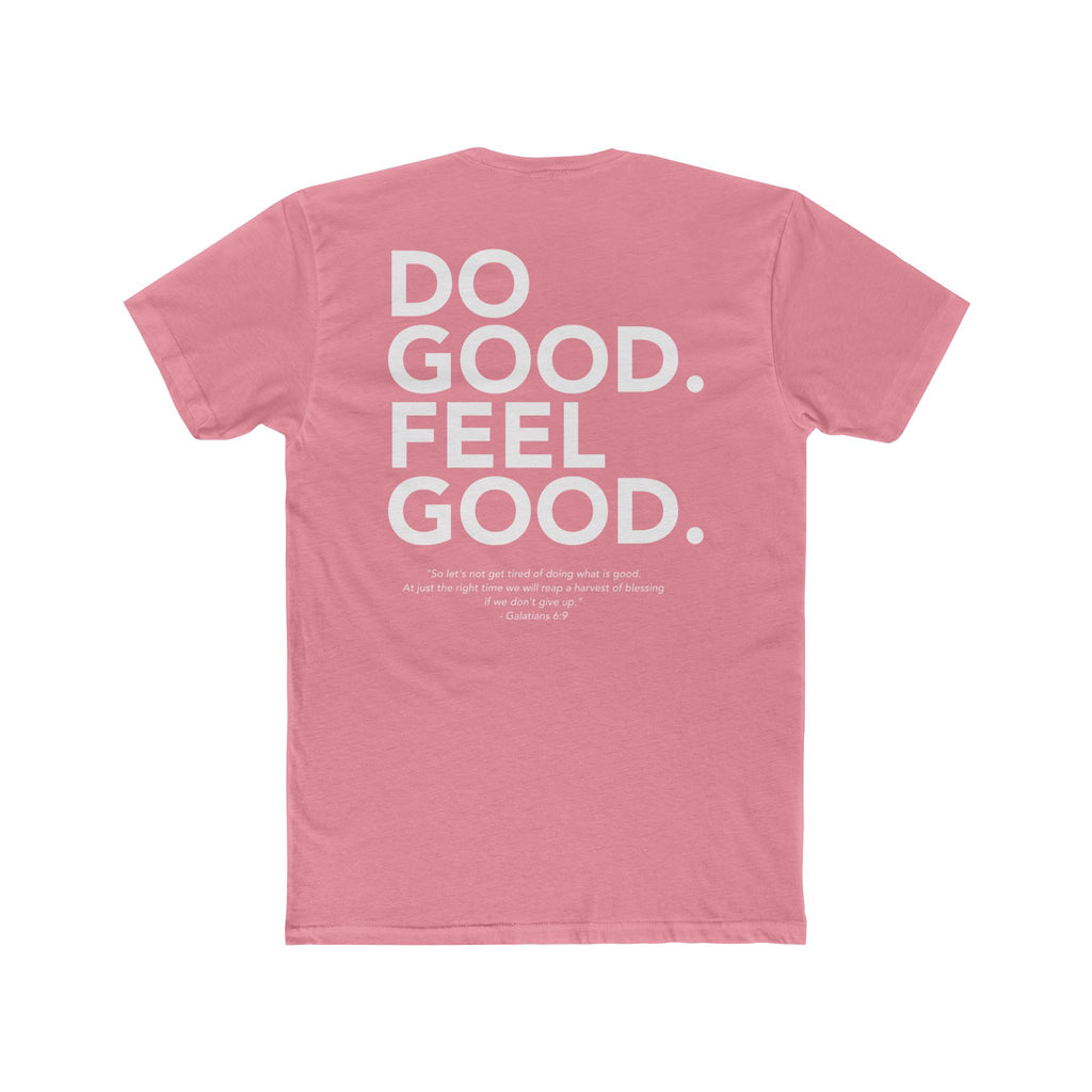 Do Good...Feel Good | Next Level Tshirt
