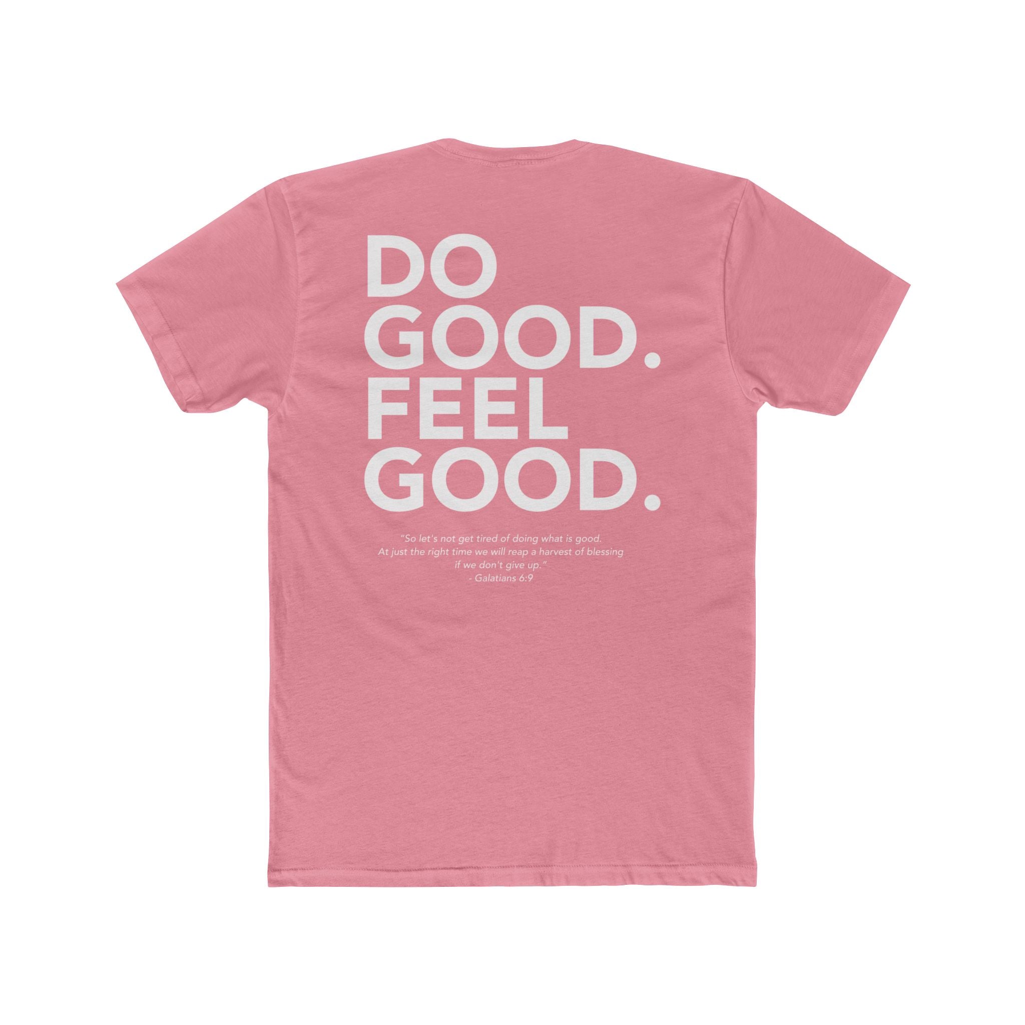 Do Good...Feel Good | Next Level Tshirt